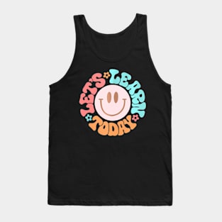 Lets Learn Today Its Me Hi Im The Teacher Happy 100Th Day Tank Top